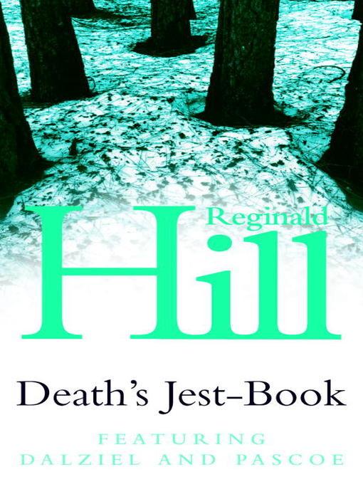 Title details for Death's Jest-Book by Reginald Hill - Available